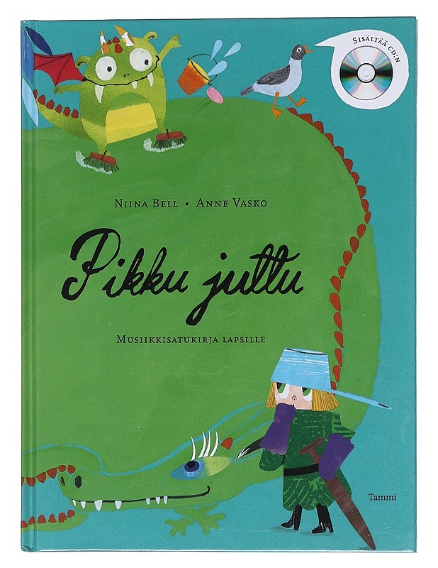 Pikku juttu : musiikkisatukirja lapsille - Bell, Niina - Lastenkirjat - 10105572952 - 0