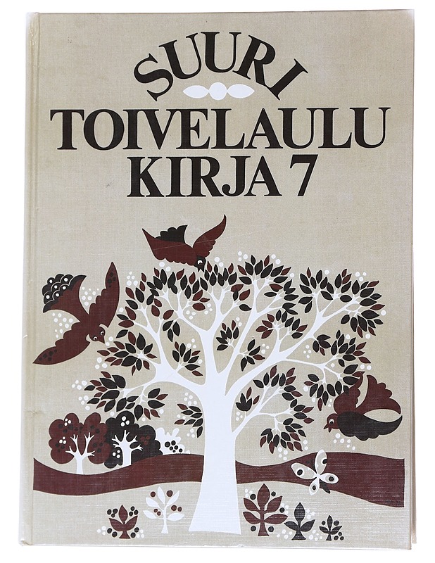 Suuri toivelaulukirja. 7 - Vuoristo, Aapeli - Harrastekirjat - 10105572993 - 0