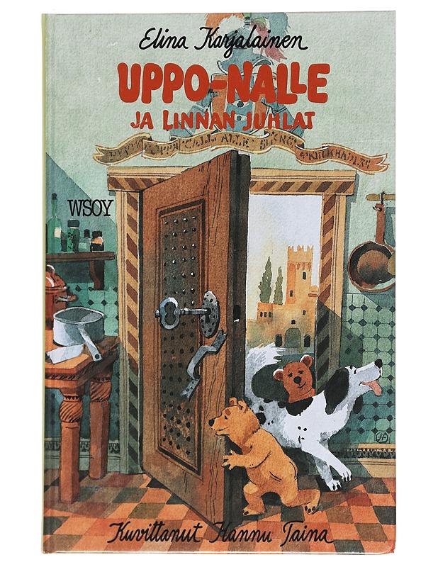 Uppo-Nalle ja linnan juhlat - Karjalainen, Elina - Lastenkirjat - 10105573001 - 0