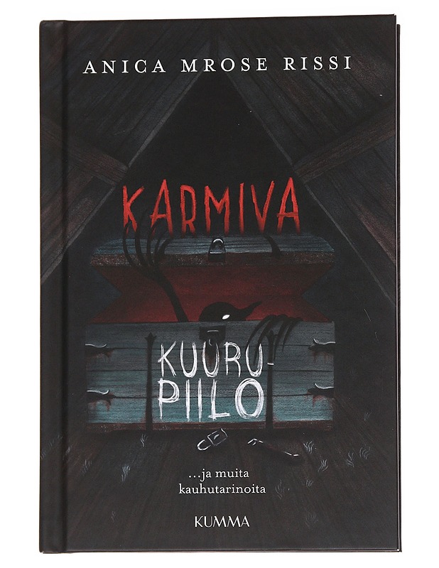 Karmiva kuurupiilo ja muita kauhutarinoita - Rissi, Anica Mrose - Jännitys ja dekkarit - 10105573005 - 0