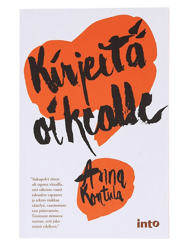 Kirjeitä oikealle - Anna Kontula - Romaanit ja novellit - 10105573016 - 0