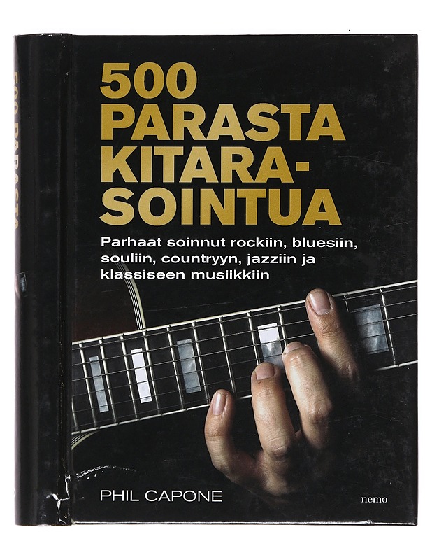 500 parasta kitarasointua : parhaat soinnut rockiin, bluesiin, souliin, countryyn, jazziin ja klassiseen musiikkiin - Capone, Phil - Musiikki- ja elokuvakirjat - 10105573024 - 0