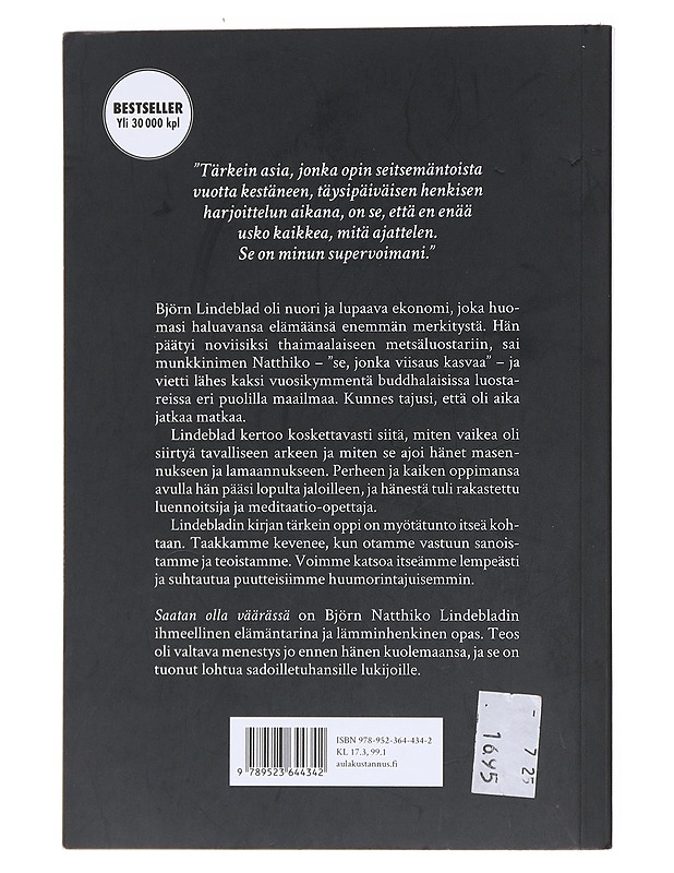 Saatan olla väärässä ja muita oivalluksia elämästä - Lindeblad, Björn Natthiko - Elämäkerrat ja muistelmat - 10105573050 - 1