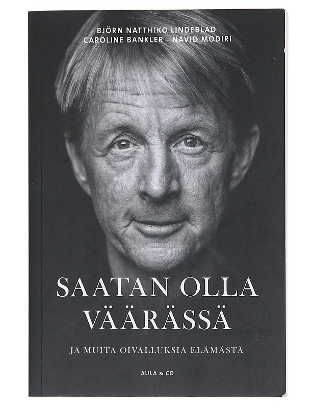 Saatan olla väärässä ja muita oivalluksia elämästä - Lindeblad, Björn Natthiko - Elämäkerrat ja muistelmat - 10105573050 - 0