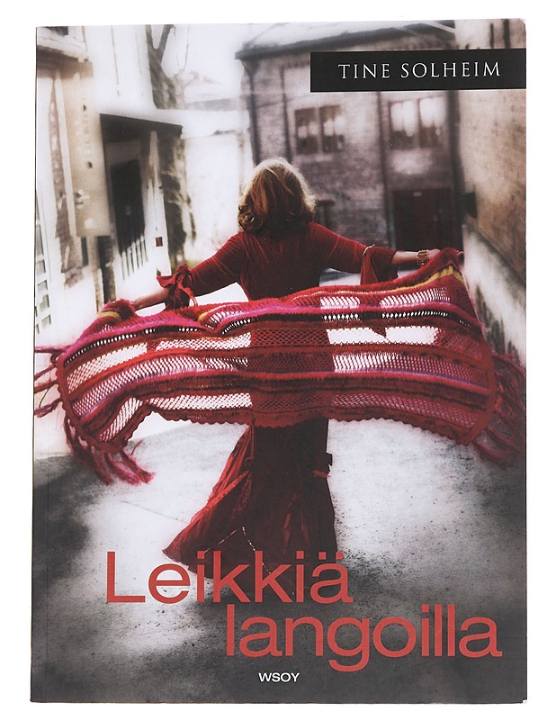 Leikkiä langoilla - Solheim, Tine - Ruokakirjat - 10105573079 - 0