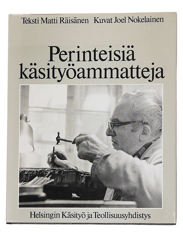 Perinteisiä käsityöammatteja - Räisänen, Matti - Tietokirjat ja oppaat - 10105573082 - 0