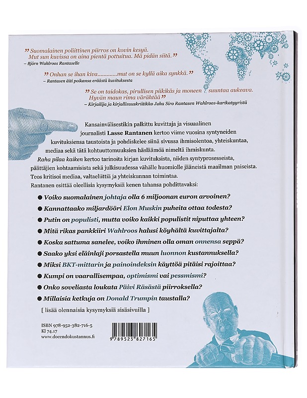 Raha pilaa kaiken : kriittisen ajattelijan kuvakirja - Lasse Rantanen - Historiakirjat - 10105573092 - 1