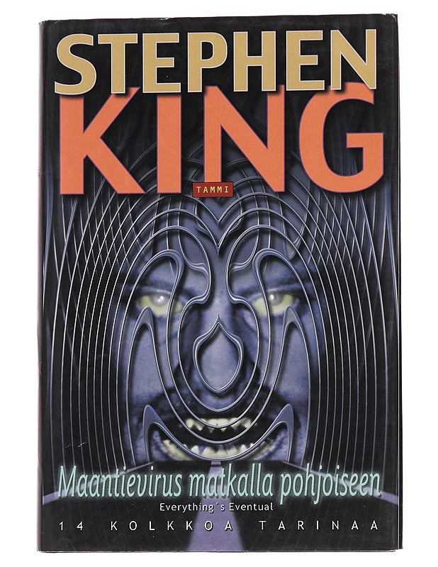 Maantievirus matkalla pohjoiseen: 14 kolkkoa tarinaa - King, Stephen - Jännitys ja dekkarit - 10105573104 - 0