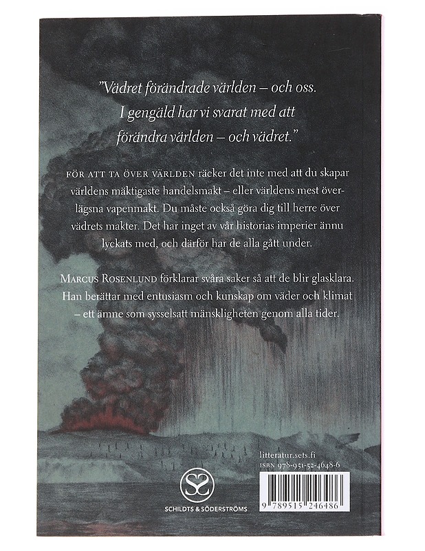 Väder som förändrade världen - Marcus Rosenlund - Historiakirjat - 10105573123 - 1