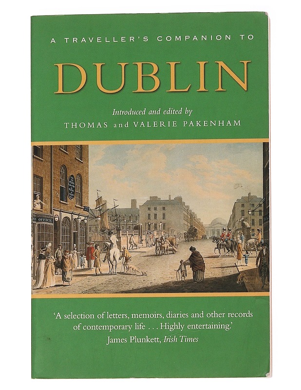 a Traveller's companion to Dublin - Thomas & Valerie Parkenham - Tietokirjat ja oppaat - 10105573152 - 0