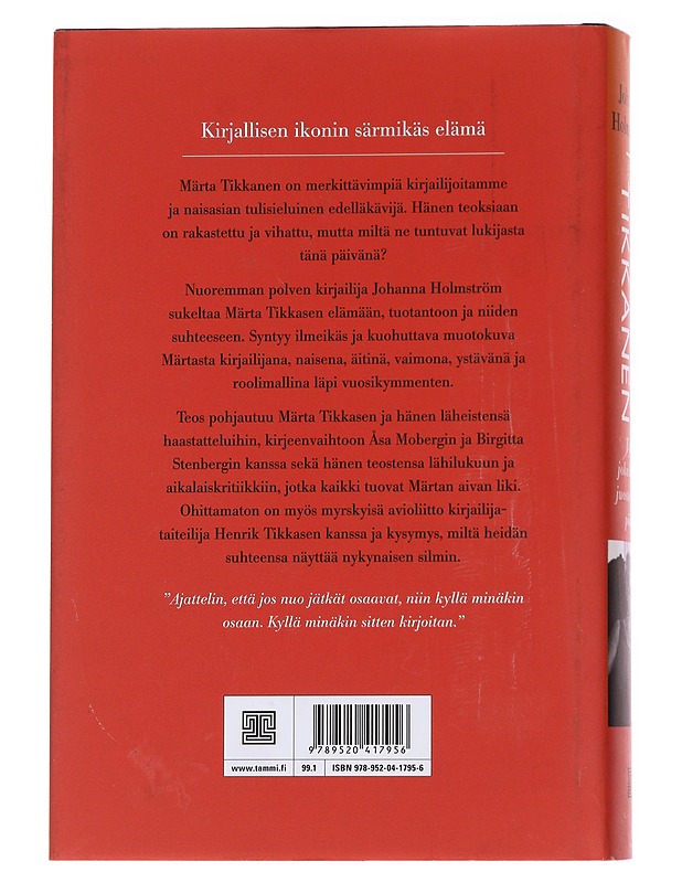 Märta Tikkanen / tyttö joka halusi juosta vetten päällä - Holmström, Johanna - Elämäkerrat ja muistelmat - 10105573174 - 1