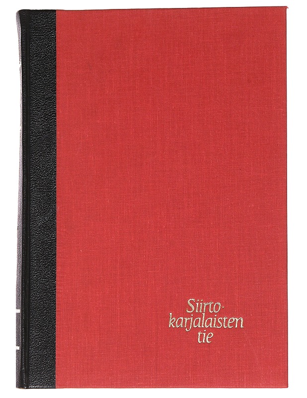 Siirtokarjalaisten tie II  - Historiakirjat - 10105573202 - 0