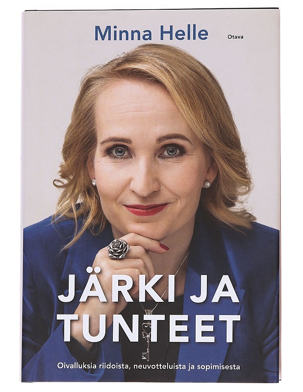Järki ja tunteet : oivalluksia riidoista, neuvotteluista ja sopimisesta - Minna Helle - Elämäkerrat ja muistelmat - 10105573208 - 0