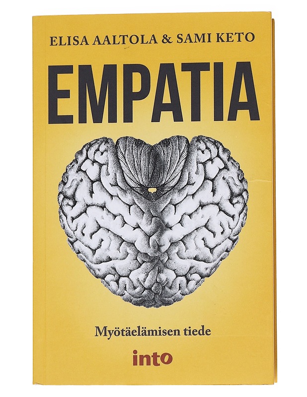 Empatia : myötäelämisen tiede - Aaltola, Elisa - Tietokirjat ja oppaat - 10105573217 - 0