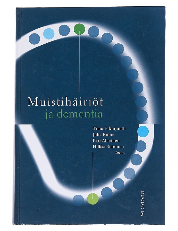 Muistihäiriöt ja dementia - Erkinjuntti, Timo - Tietokirjat ja oppaat - 10105573230 - 0