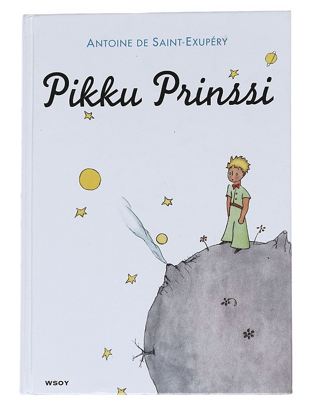 PIKKU PRINSSI - Antoine De Saint-Exupery - Lastenkirjat - 10105573272 - 0