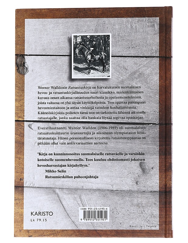 Ratsastuskirja : ratsusta, ratsastajasta ja ratsastamisesta - Werner Walldén - Tietokirjat ja oppaat - 10105573281 - 1