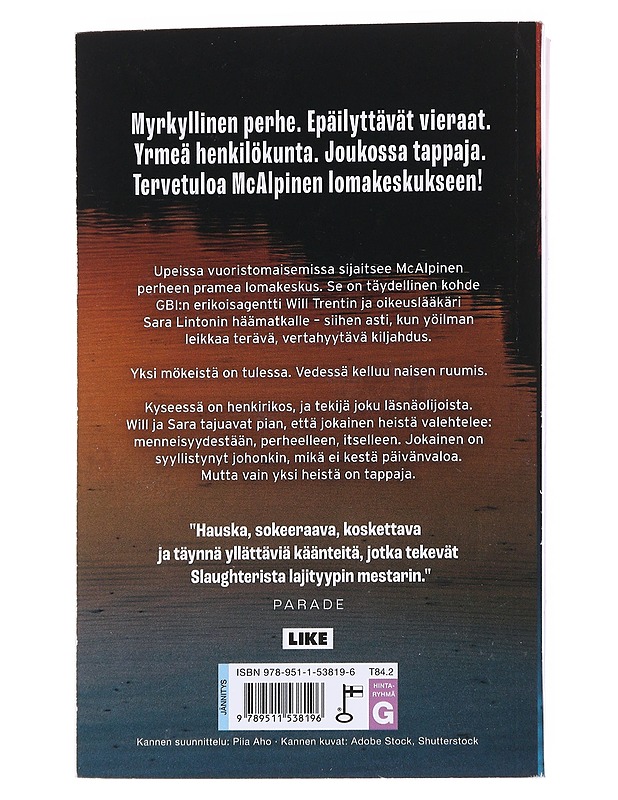 Siksi valehtelimme - Slaughter, Karin - Romaanit ja novellit - 10105573285 - 1