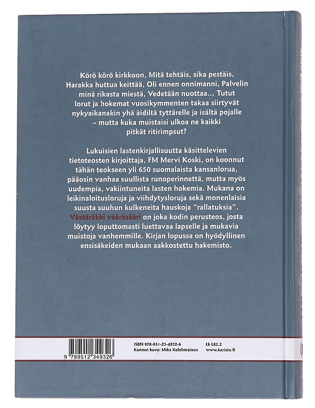 Västäräkki vääräsääri ja yli 600 muuta suomalaista lastenlorua, kansanrunoa ja hokemaa - Koski, Mervi - Lastenkirjat - 10105573288 - 1