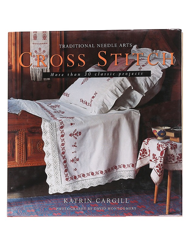 Cross stitch : more than 30 classic projects - Cargill, Katrin - Tietokirjat ja oppaat - 10105573292 - 0