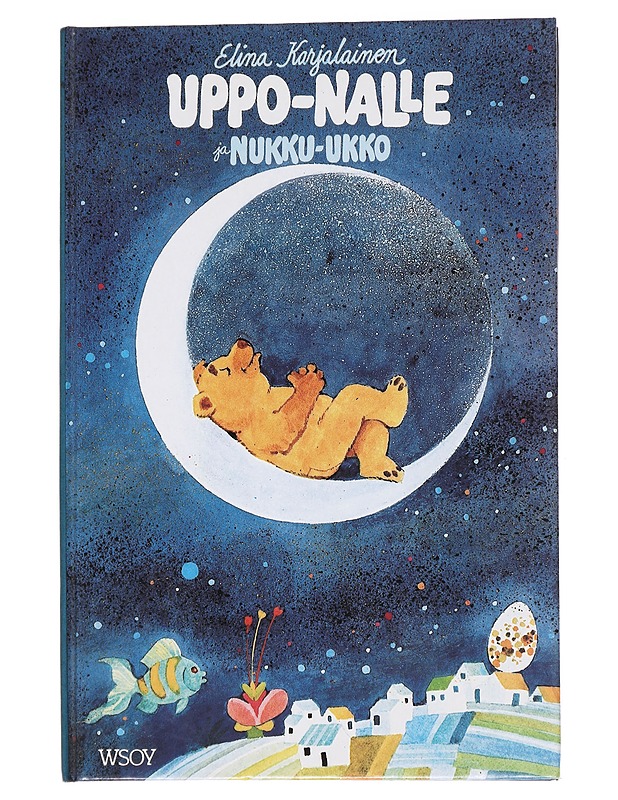 Uppo-Nalle ja Nukku-Ukko - Karjalainen, Elina - Lastenkirjat - 10105573320 - 0