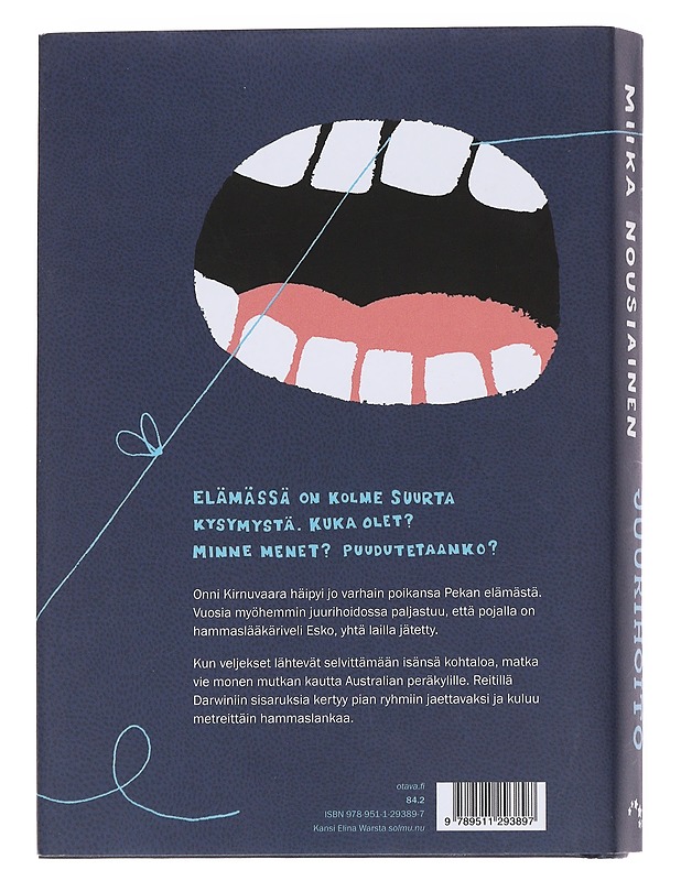 Juurihoito: suku- ja hammaslääkäriromaani - Miika Nousiainen - Romaanit ja novellit - 10105573321 - 1