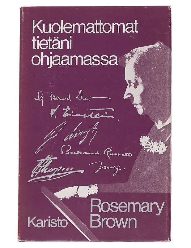 Kuolemattomat tietäni ohjaamassa - Brown, Rosemary - Elämäkerrat ja muistelmat - 10105573351 - 0