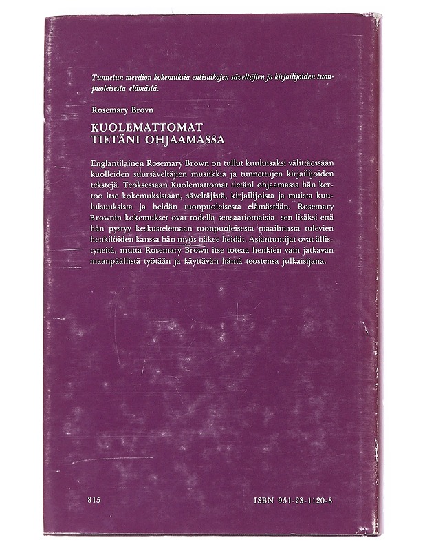 Kuolemattomat tietäni ohjaamassa - Brown, Rosemary - Elämäkerrat ja muistelmat - 10105573351 - 1