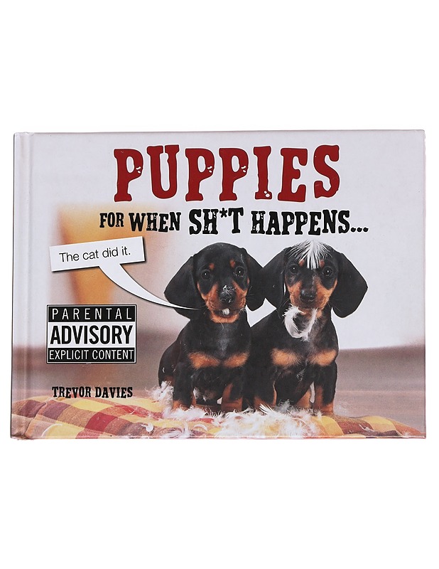 Puppies for when sh*t happens... - Trevor Davies - Hyvinvointikirjat - 10105573369 - 0
