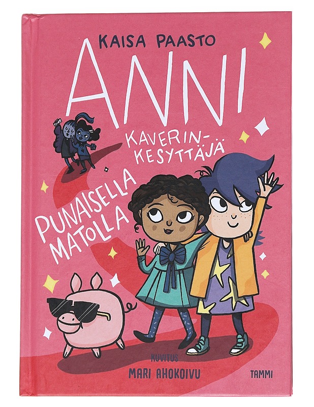 Anni kaverinkesyttäjä punaisella matolla - Paasto, Kaisa - Lastenkirjat - 10105573383 - 0