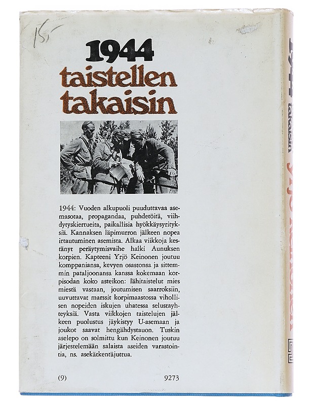 1944 taistellen takaisin - Yrjö Keinonen - Historiakirjat - 10105573392 - 1