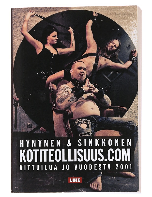 Kotiteollisuus.com / vittuilua jo vuodesta 2001 - Hynynen, Jouni - Harrastekirjat - 10105573393 - 0