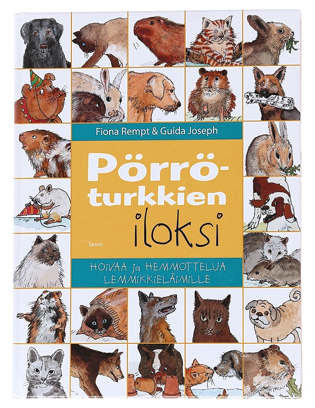 Pörröturkkien iloksi : hoivaa ja hemmottelua lemmikkieläimille - Rempt, Fiona - Lemmikki- ja luontokirjat - 10105573406 - 0