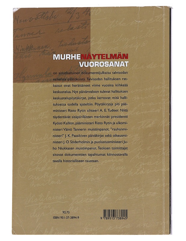 Murhenäytelmän vuorosanat: talvisodan hallituksen keskustelut - Manninen, Ohto - Historiakirjat - 10105573415 - 1
