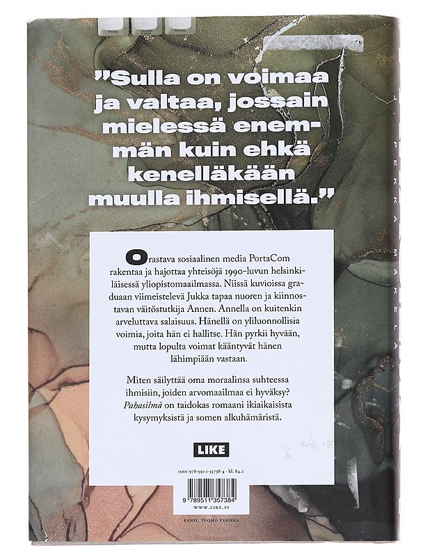 Pahasilmä - J. Pekka Mäkelä - Romaanit ja novellit - 10105573429 - 1