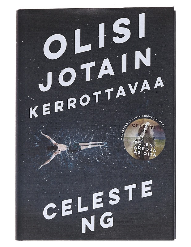 Olisi jotain kerrottavaa - Ng, Celeste - Romaanit ja novellit - 10105573438 - 0
