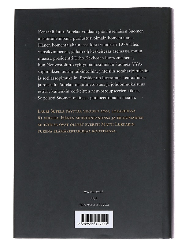 Lauri Sutela: puolustusvoimain komentaja - Lukkari, Matti - Elämäkerrat ja muistelmat - 10105573441 - 1
