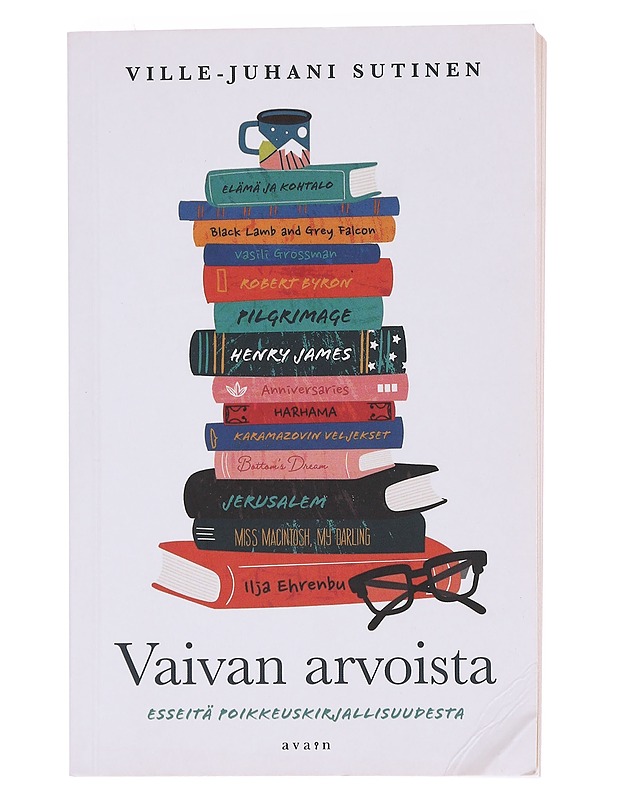 Vaivan arvoista : esseitä poikkeuskirjallisuudesta - Ville-Juhani Sutinen - Tietokirjat ja oppaat - 10105573447 - 0