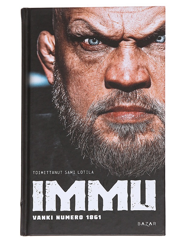 Immu : vanki numero 1861 - Ilmén, Mika - Elämäkerrat ja muistelmat - 10105573469 - 0
