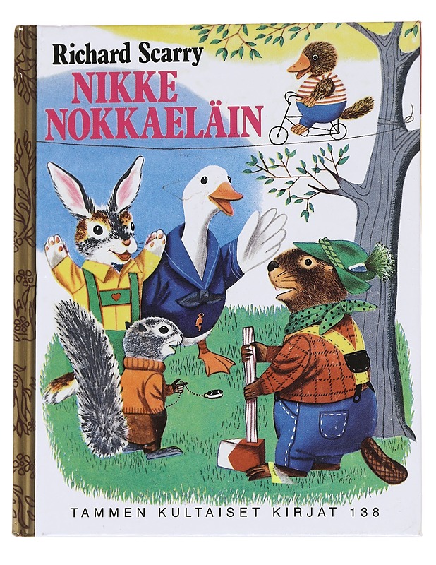 Nikke Nokkaeläin - Scarry, Richard - Lastenkirjat - 10105573463 - 0