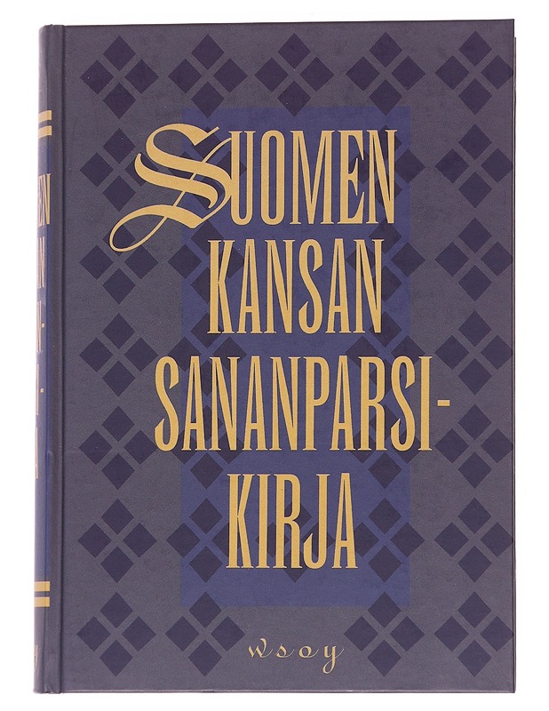 Suomen kansan sananparsikirja - R.E. Nirvi, Lauri Hakulinen - Tietokirjat - 10105573484 - 0