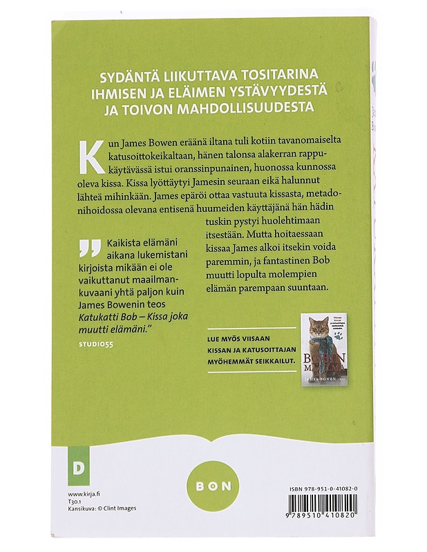 Katukatti Bob: kissa joka muutti elämäni - Bowen, James - Elämäkerrat ja muistelmat - 10105573510 - 1