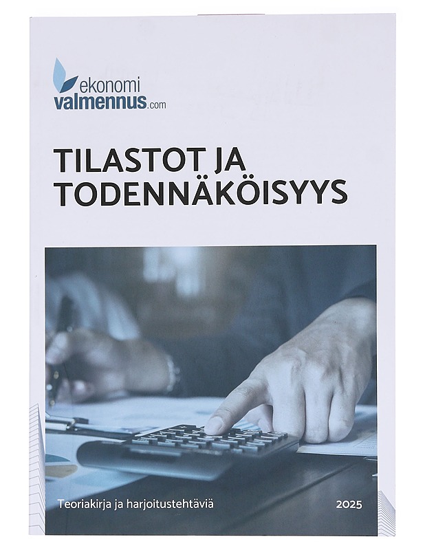 Tilastot ja todennäköisyys: Teoriakirja ja harjoitustehtäviä - Ekonomivalmennus - Tietokirjat ja oppaat - 10105573516 - 0
