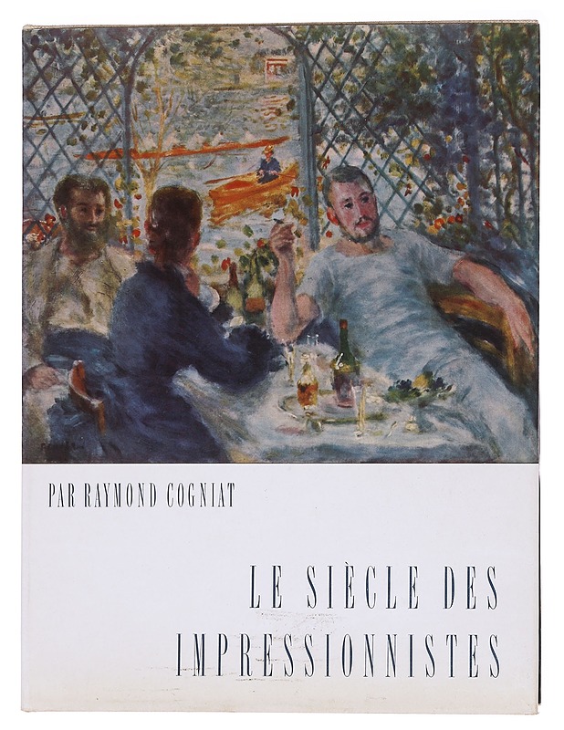 Le siecle des impressionistes - Taide- ja kulttuurikirjat - 10105573539 - 0