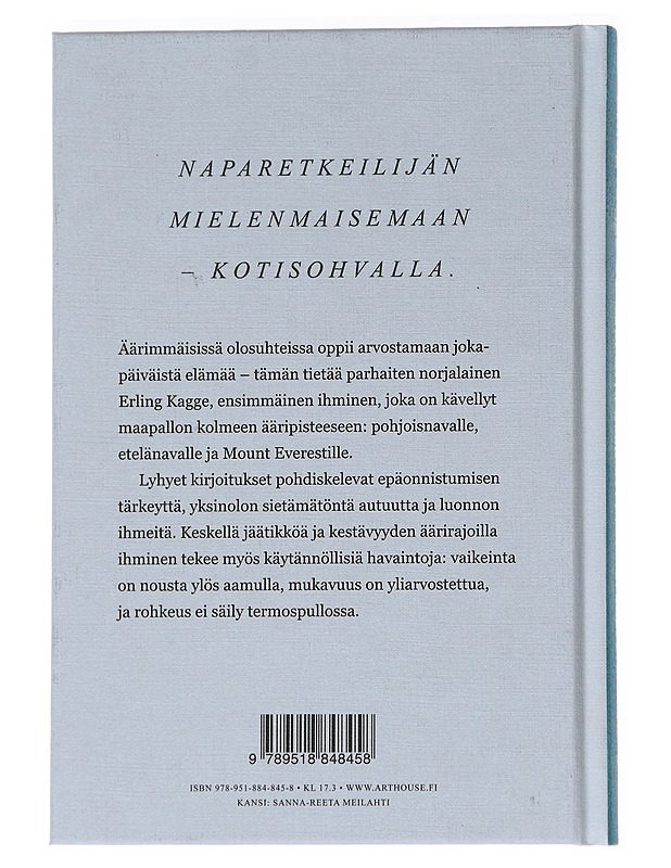 Kaikki mitä olen oppinut naparetkilläni - Kagge, Erling - Tietokirjat ja oppaat - 10105573527 - 1
