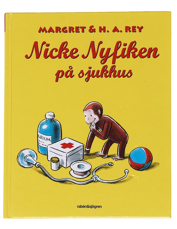 Nicke Nyfiken på sjukhus - Rey, Margret - Lastenkirjat - 10105573584 - 0
