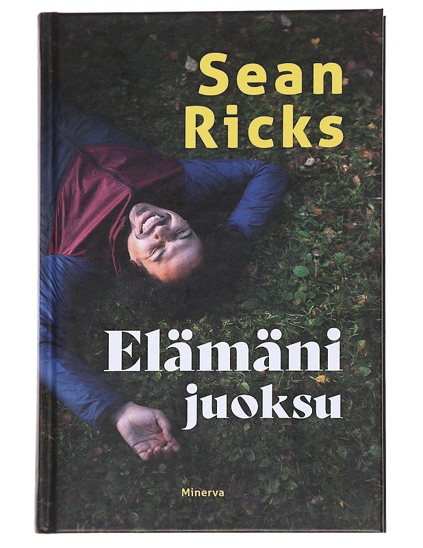 Elämäni juoksu - Sean Ricks - Elämäkerrat ja muistelmat - 10105573593 - 0