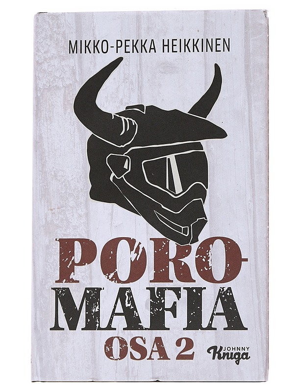 Poromafia Osa 2 - Mikko-Pekka Heikkinen - Romaanit ja novellit - 10105573663 - 0