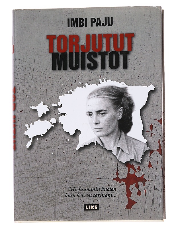 Torjutut muistot - Imbi Paju - Romaanit ja novellit - 10105573678 - 0