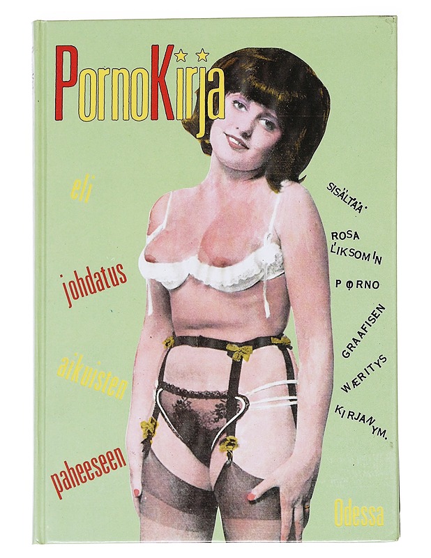 Pornokirja, eli, Johdatus aikuisten paheeseen, K-18 - Lempinen, Kari - Taide- ja kulttuurikirjat - 10105573694 - 0